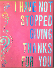 Load image into Gallery viewer, Rescued Painting - Thankful For You