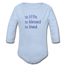 Load image into Gallery viewer, So Little So Blessed So Loved Organic Long Sleeve Baby Bodysuit Navy - sky